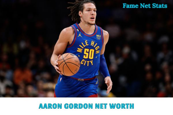 Aaron Gordon Net Worth