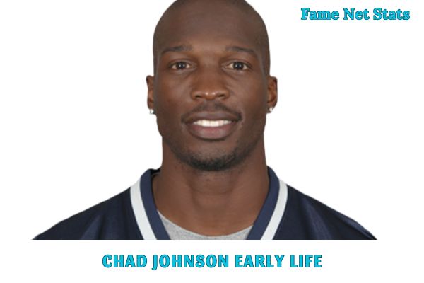 Chad Johnson Early Life