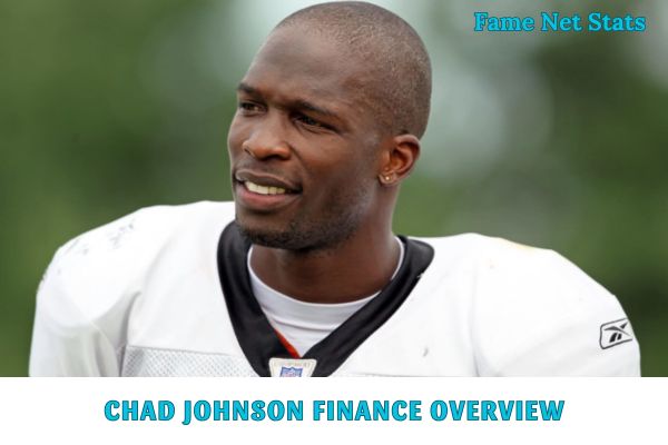 Chad Johnson Finance Overview