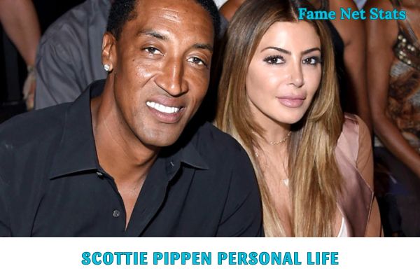 Scottie Pippen Personal Life