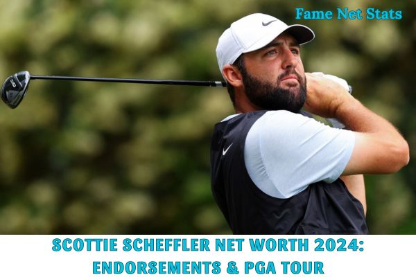 Scottie Scheffler Net Worth 2024 Endorsements & PGA Tour