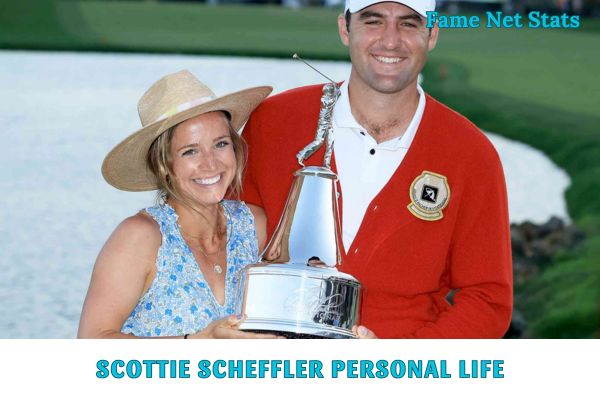 Scottie Scheffler Personal Life