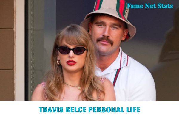 Travis Kelce Personal Life