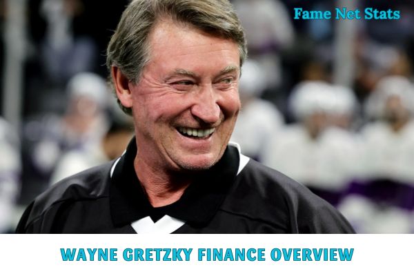 Wayne Gretzky Finance Overview