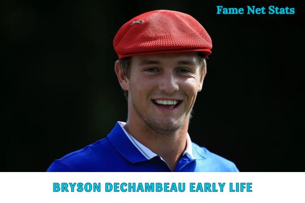 Bryson DeChambeau Early Life