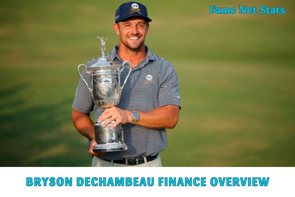 Bryson DeChambeau Finance Overview