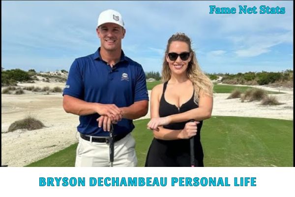 Bryson DeChambeau Personal Life