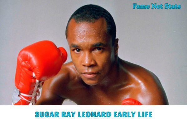 Sugar Ray Leonard Early Life